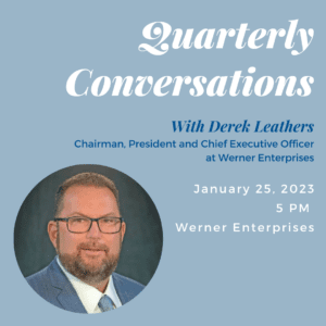 Quarterly Conversations with Derek Leathers