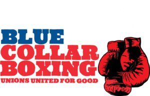 Blue Collar Boxing, Unions United for Good
